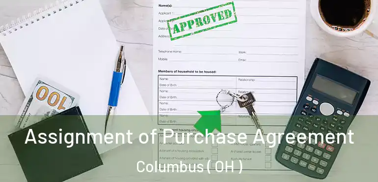  Assignment of Purchase Agreement Columbus ( OH )