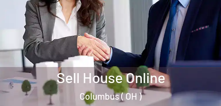  Sell House Online Columbus ( OH )